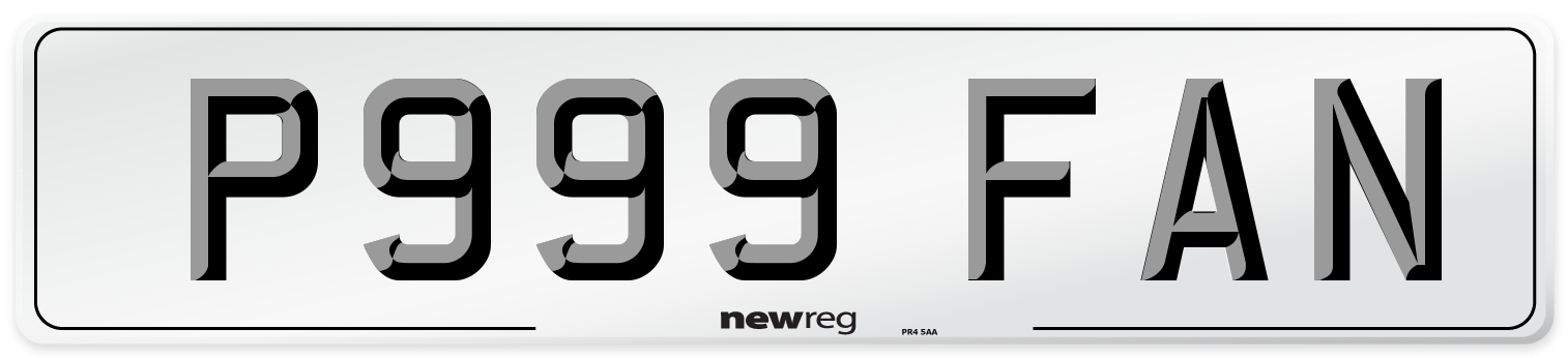 P999 FAN Number Plate from New Reg